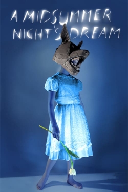 A Midsummer Night's Dream A Midsummer Night's Dream