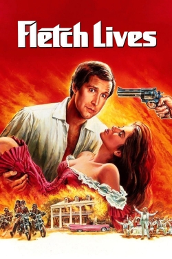 Fletch Lives Fletch Lives
