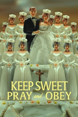 Keep Sweet: Pray and Obey Keep Sweet: Pray and Obey