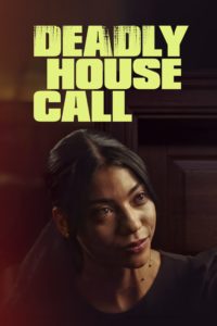 Deadly House Call Deadly House Call