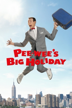 Pee-wee's Big Holiday Pee-wee's Big Holiday