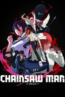 Chainsaw Man - The Movie: Reze Arc Chainsaw Man - The Movie: Reze Arc