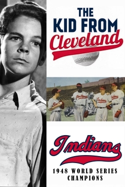 The Kid from Cleveland The Kid from Cleveland