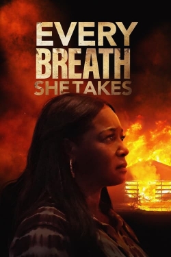 Every Breath She Takes Every Breath She Takes