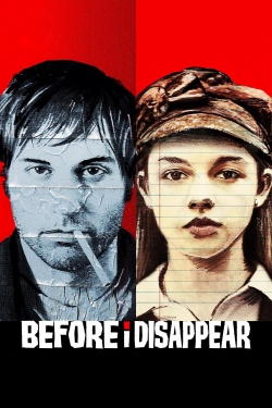 Before I Disappear Before I Disappear
