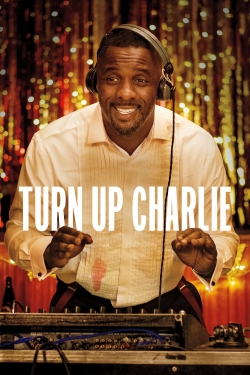Turn Up Charlie Turn Up Charlie