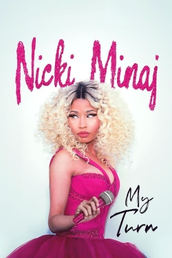 Nicki Minaj: My Turn Nicki Minaj: My Turn