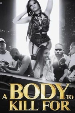 A Body to Kill For A Body to Kill For