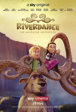 Riverdance: The Animated Adventure Riverdance: The Animated Adventure
