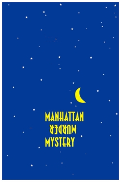 Manhattan Murder Mystery Manhattan Murder Mystery