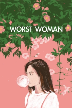 Worst Woman Worst Woman