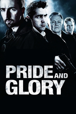 Pride and Glory Pride and Glory