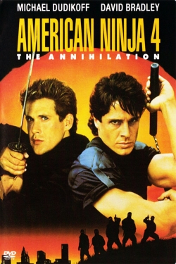 American Ninja 4: The Annihilation American Ninja 4: The Annihilation