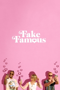 Fake Famous Fake Famous