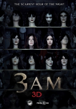 3 A.M. 3 A.M.