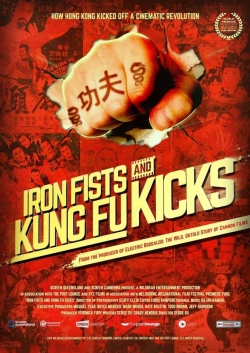 Iron Fists and Kung Fu Kicks Iron Fists and Kung Fu Kicks