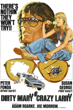 Dirty Mary Crazy Larry Dirty Mary Crazy Larry