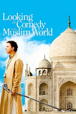Looking for Comedy in the Muslim World Looking for Comedy in the Muslim World