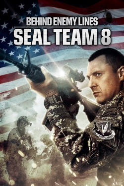 Seal Team Eight: Behind Enemy Lines Seal Team Eight: Behind Enemy Lines