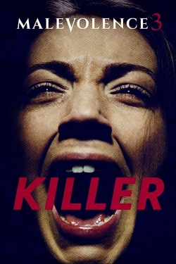 Malevolence 3: Killer Malevolence 3: Killer