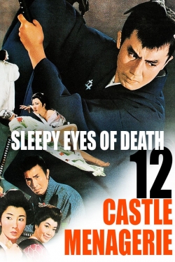 Sleepy Eyes of Death 12: Castle Menagerie Sleepy Eyes of Death 12: Castle Menagerie