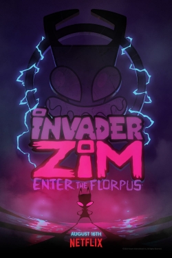 Invader ZIM: Enter the Florpus Invader ZIM: Enter the Florpus