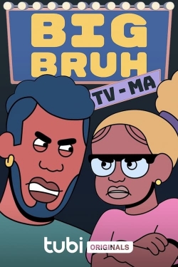 Big Bruh Big Bruh