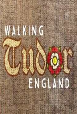 Walking Tudor England Walking Tudor England