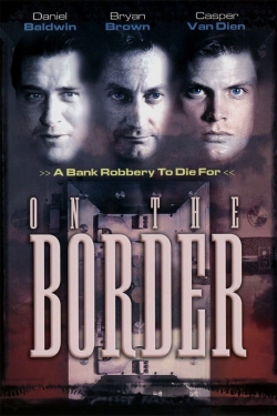 On the Border On the Border