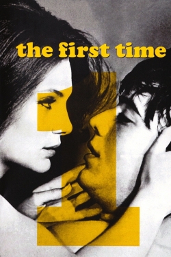 The First Time The First Time