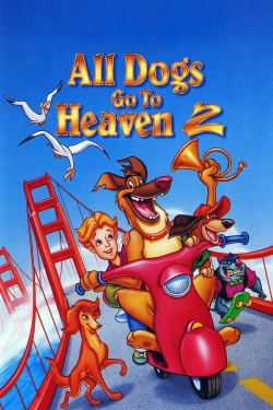 All Dogs Go to Heaven 2 All Dogs Go to Heaven 2