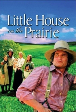 Little House on the Prairie Little House on the Prairie