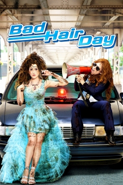 Bad Hair Day Bad Hair Day
