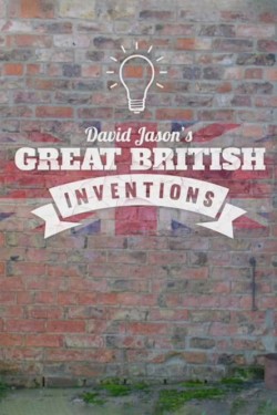 David Jason's Great British Inventions David Jason's Great British Inventions
