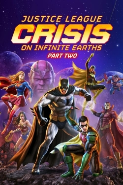 Justice League: Crisis on Infinite Earths Part Two Justice League: Crisis on Infinite Earths Part Two