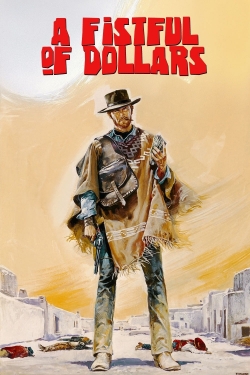 A Fistful of Dollars A Fistful of Dollars