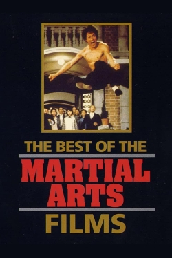 The Best of the Martial Arts Films The Best of the Martial Arts Films