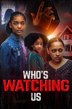 Who's Watching Us Who's Watching Us