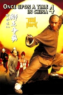 Once Upon a Time in China IV Once Upon a Time in China IV