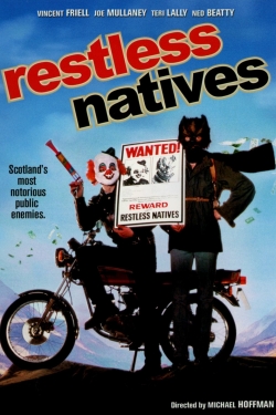 Restless Natives Restless Natives