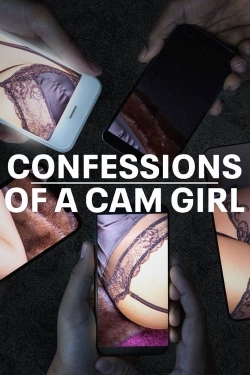 Confessions of a Cam Girl Confessions of a Cam Girl