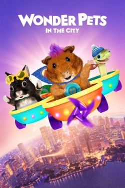 Wonder Pets: In the City Wonder Pets: In the City