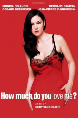 How Much Do You Love Me? How Much Do You Love Me?