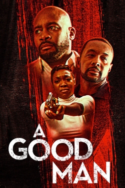 A Good Man A Good Man
