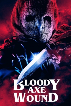 Bloody Axe Wound Bloody Axe Wound