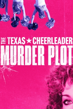 The Texas Cheerleader Murder Plot The Texas Cheerleader Murder Plot
