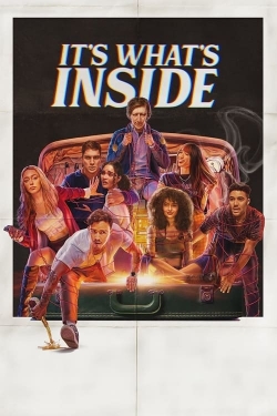 It's What's Inside It's What's Inside