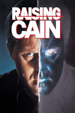 Raising Cain Raising Cain