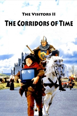 The Visitors II: The Corridors of Time The Visitors II: The Corridors of Time