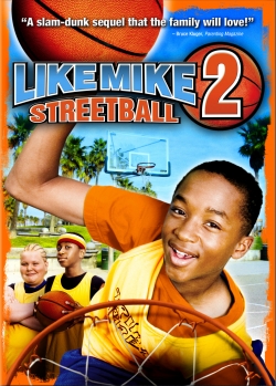 Like Mike 2: Streetball Like Mike 2: Streetball